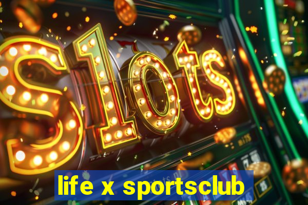 life x sportsclub